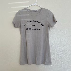 “Question Authority” Women’s Tee Size Medium